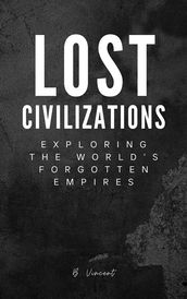 Lost Civilizations