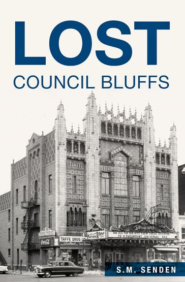 Lost Council Bluffs - S.M. Senden