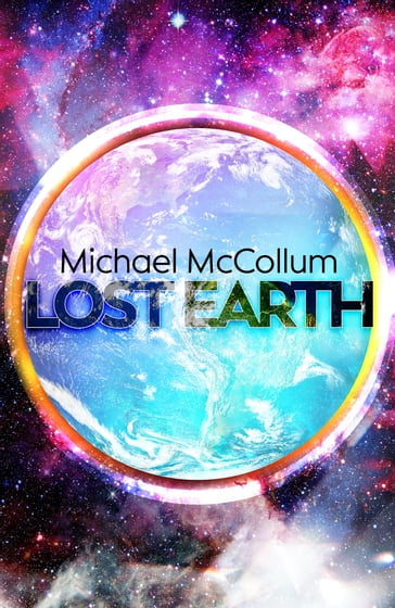 Lost Earth - Michael McCollum