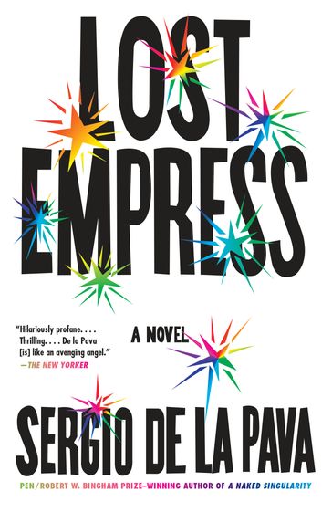 Lost Empress - Sergio De La Pava