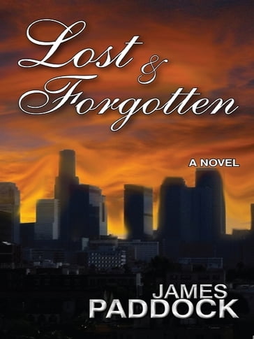 Lost & Forgotten - James Paddock