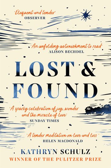 Lost & Found - Kathryn Schulz