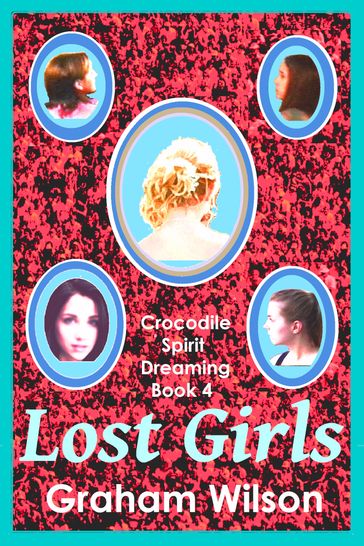 Lost Girls - Graham Wilson