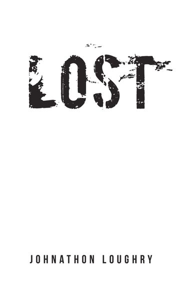 Lost - Johnathon Loughry