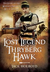 Lost Legend of the Thryberg Hawk