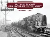 Lost Lines of Wales: Monmouthshire Western Valley