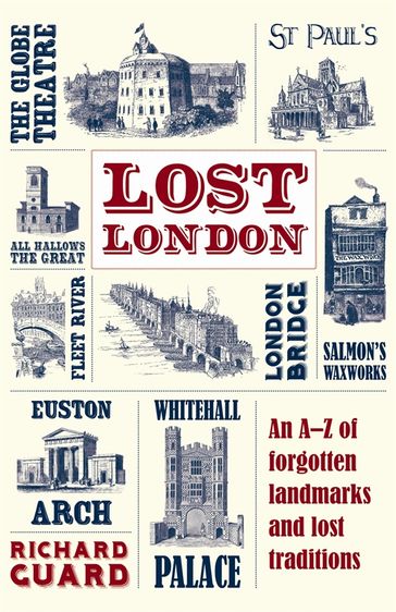Lost London - Richard Guard