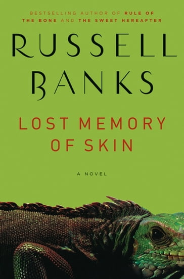 Lost Memory of Skin - Russell Banks