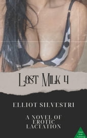 Lost Milk 4