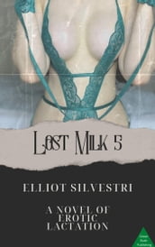 Lost Milk 5