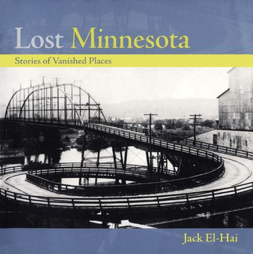 Lost Minnesota - Jack El-Hai