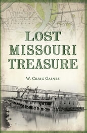 Lost Missouri Treasure