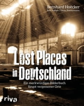 Lost Places in Deutschland