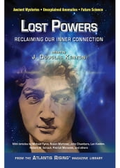 Lost Powers: Reclaiming Our Inner Connection