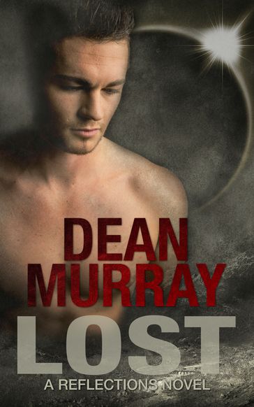 Lost (Reflections Volume 10) - Dean Murray