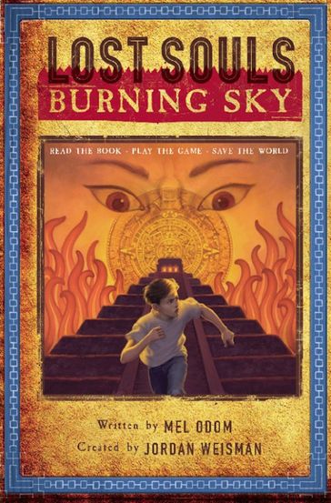 Lost Souls: Burning Sky - Jordan Weisman - Mel Odom