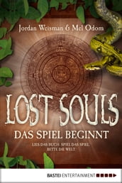 Lost Souls - Das Spiel beginnt