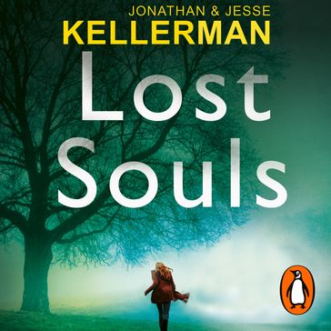 Lost Souls - Jesse Kellerman - Jonathan Kellerman