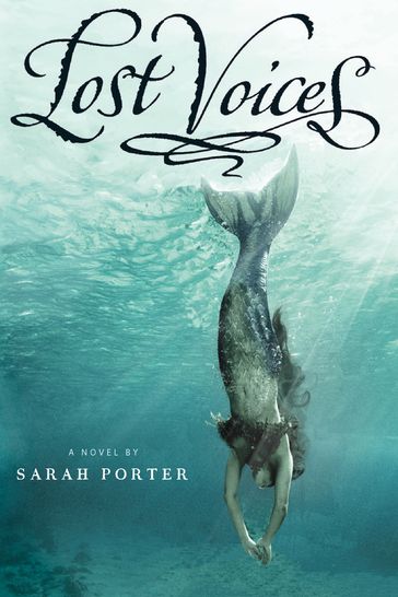 Lost Voices - Sarah Porter