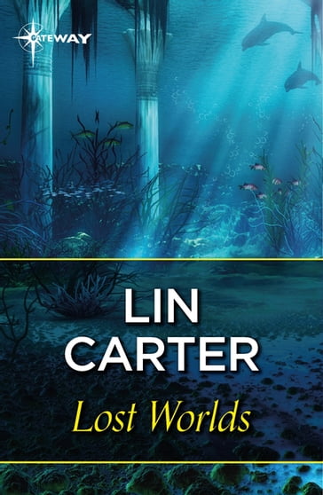 Lost Worlds - Lin Carter