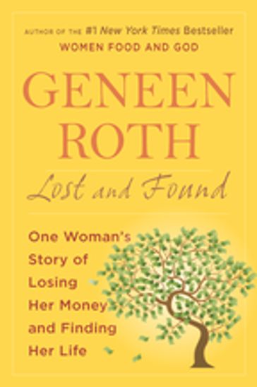 Lost and Found - Geneen Roth