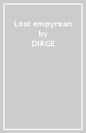 Lost empyrean
