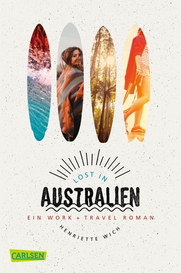 Lost in Australien - Henriette Wich