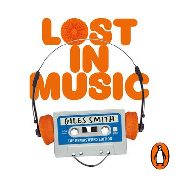 Lost in Music - Giles Smith