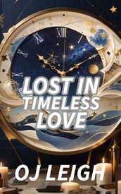 Lost in Timeless Love