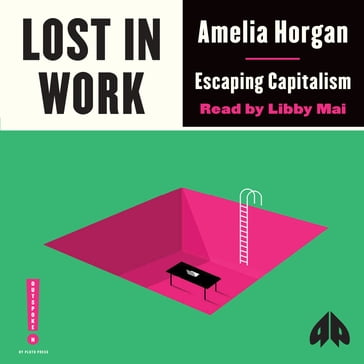 Lost in Work - Amelia Horgan