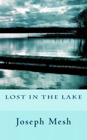 Lost in the Lake