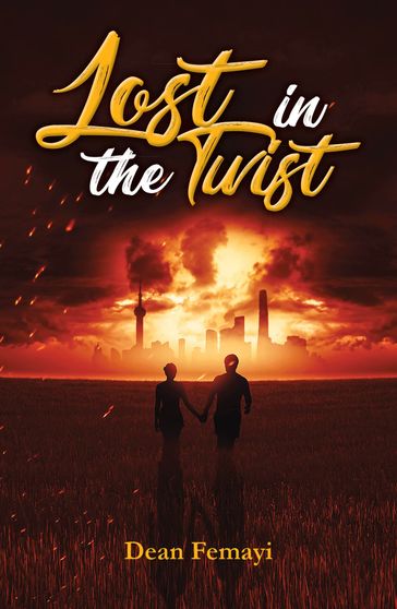 Lost in the Twist - Dean Femayi