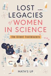 Lost legacies of women in science