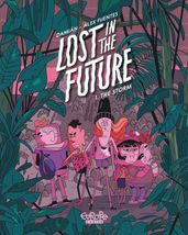 Lost in the Future - Volume 1 - The Storm