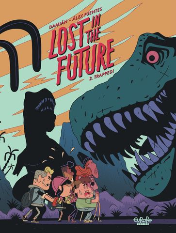 Lost in the Future - Volume 2 - Trapped! - Damian