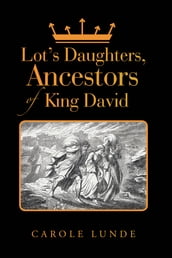 Lot s Daughters, Ancestors of King David