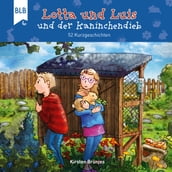 Lotta und Luis und der Kaninchendieb