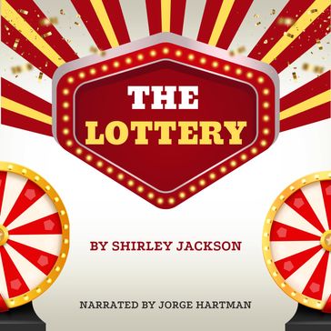 Lottery, The - Shirley Jackson