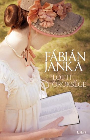 Lotti öröksége - Fábián Janka