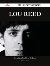 Lou Reed 104 Success Facts - Everything you need to know about Lou Reed