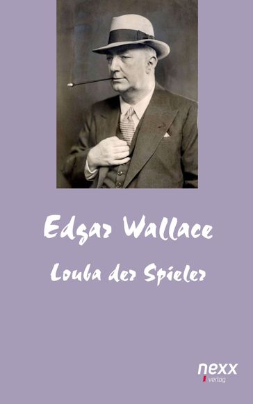 Louba der Spieler - Edgar Wallace