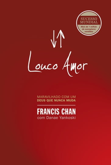 Louco amor - Danae Yankoski - Francis Chan