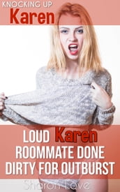 Loud Karen Roommate Done Dirty For Outburst