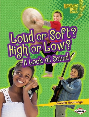 Loud or Soft? High or Low? - Jennifer Boothroyd