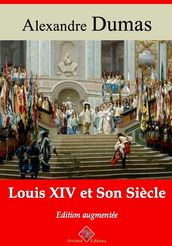 Louis XIV et son Siècle  suivi d