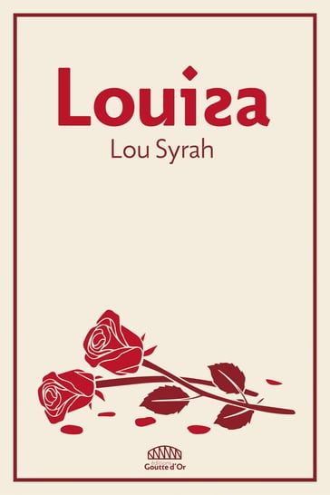 Louisa - Lou SYRAH