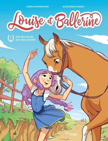 Louise et ballerine - Tome 1 - Rat des villes, rat des champs - Naima Zimmermann