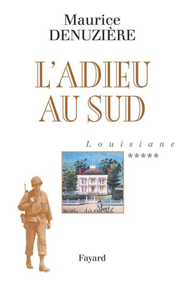 Louisiane, tome 5 - Maurice Denuzière