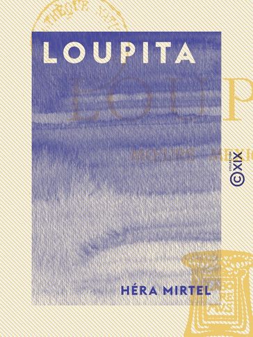 Loupita - Héra Mirtel