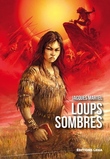 Loups Sombres - Jacques Martel